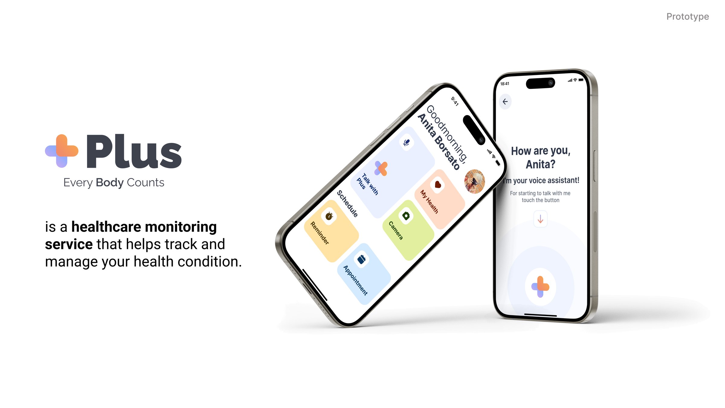 Plus, a healthcare monitoring service that helps track and manage your health condition, shown on two phones: the home screen with voice, health, camera and schedule tiles, and the voice assistant asking how are you